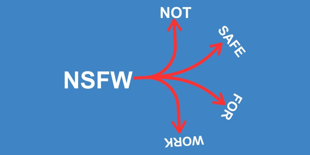 What Does NSFW Mean?