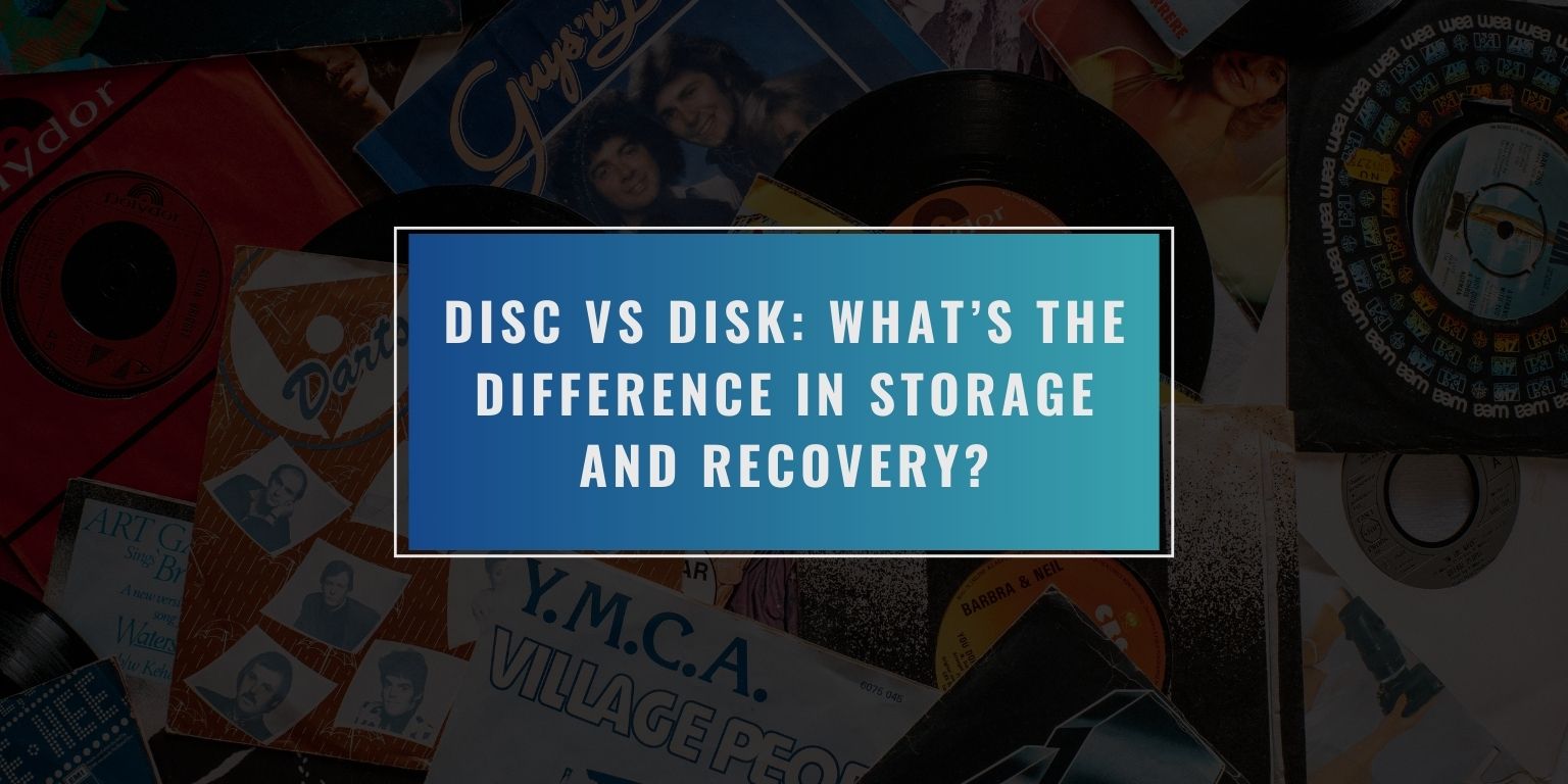 Disc vs Disk: What’s the Difference in Storage and Recovery?